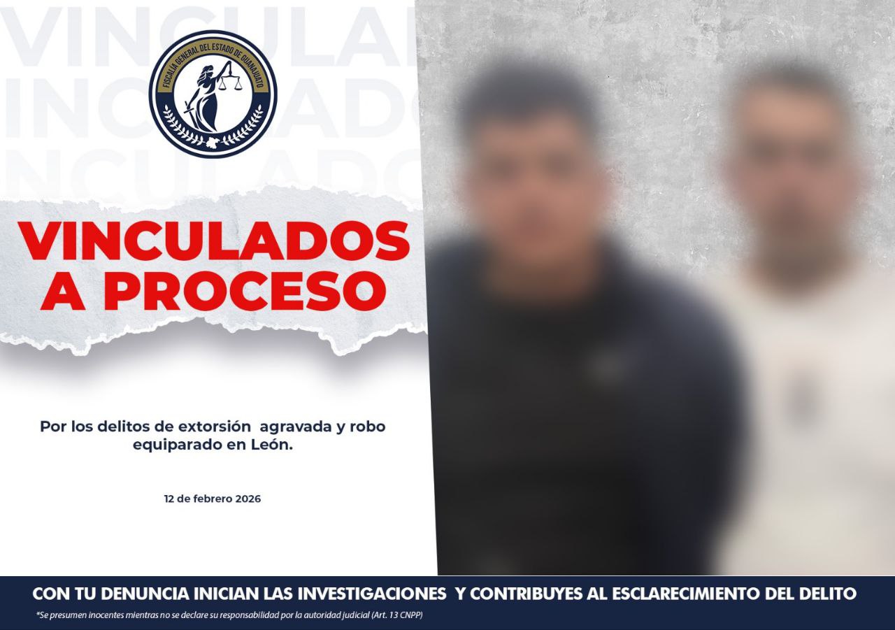 Dos sujetos son vinculados a proceso por extorsión y robo en León - VIA ...